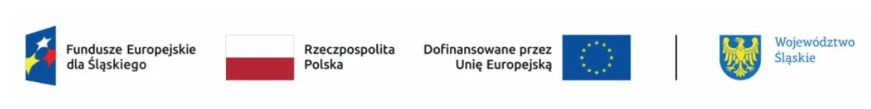 Logotypy. Kolejno od lewej Fundusz Europejskie, Flaga Rzeczpospolita Polska, Śląskie, o Flaga Unii Europejskiej